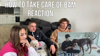 Reacting to How to take care of Bam, a guide by BTS | Bam and his 6 uncles