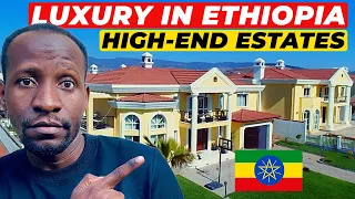 Top 3 ETHIOPIA'S Luxurious Neighborhoods Will Blow Your Mind | For The Riches in Addis Ababa