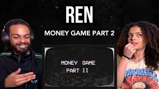 Ren Money Game Part 2 Reaction