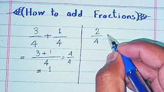 How to Add Fractions with unlike denominators Best Explanation ||  basic Arithmetic