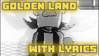 GOLDEN LAND WITH LYRICS - MARIO'S MADNESS V2 LYRICAL COVER