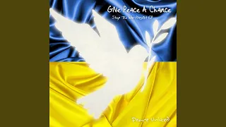 Give Peace a Chance (Extended Dance Mashup)