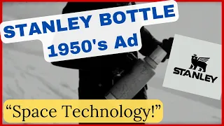 Stanley Bottle 1950s Commercial