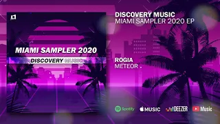 ROGIA - Meteor (Out Now) [Discovery Music]