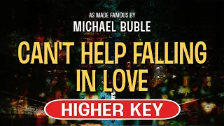 Can't Help Falling In Love (Karaoke Higher Key) - Michael Buble