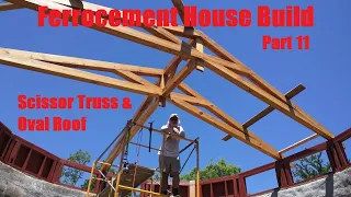 Ferrocement House Project Part 11 Round roof on a dome house