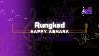 Rungkad  - Happy Asmara | Lyric Video