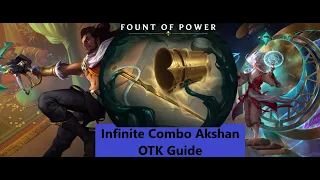 Infinite OTK Akshan Zilean Ionia - How to pull off the combo?