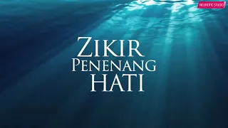 [NO IKLAN] Hilangkan Stress   Zikir Penenang Hati & Mengalirkan Air Mata