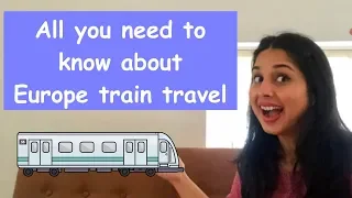 How To Travel Europe By Train | Europe Rail Pass | Travel From India | In Hindi
