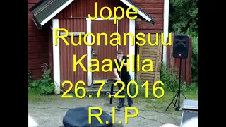 Jope Ruonansuu Kaavin Maarianvaarassa 26.7.2016