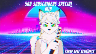 (500 Subscribers Special) FURRY RAVE MIX 2021 l MIX #7 l By N3XUS THE FOX