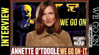 Annette O'Toole interview "We Go On", "Stephen King's "IT", "Cat People" - Without Your Head