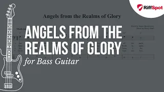 Angels from the Realms of Glory Bass Guitar Tab