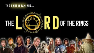 Enneagram Types Explained Using Lord of the Rings Characters