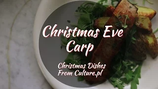 The 12 Dishes of Polish Christmas: Carp