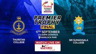 Thurstan College vs Sri Sumangala College - Dialog Schools Rugby | Prime Minister's Trophy Final
