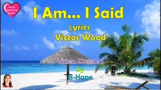 Neil Diamond - I am... I said | Covered by Victor Wood | Lyric Video