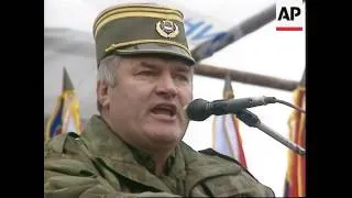 Bosnia - Gen. Ratko Mladic Addresses Troops
