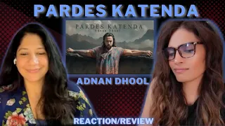 PARDES KATENDA (ADNAN DHOOL) REACTION/REVIEW!