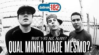 Blink 182 - What's My Age Again? (Legendado em Português)