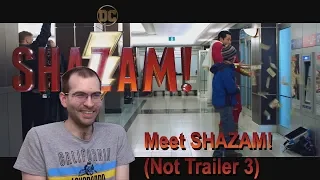 Meet Shazam (Not Trailer 3!) Reaction