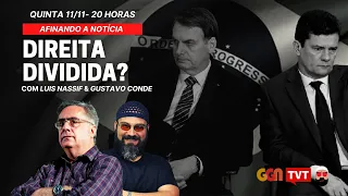 🔴 DIREITA DIVIDIDA? | Nassif & Conde • AO VIVO • 20H00 • 11/11/21 • AFINANDO A NOTÍCIA