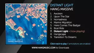 07 Hang Massive & Veda - Distant Light ( audio only )