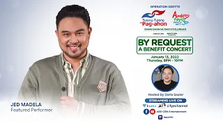 By Request Benefit Concert w/ Jed Madela | TULONG-TULONG SA PAG-AHON: Isang Daan Sa Pagtutulungan