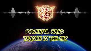 Hard Trance Mix June 2020 // Powerful Hard Trance In The Mix