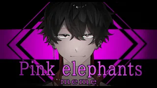 pink elephants┃meme