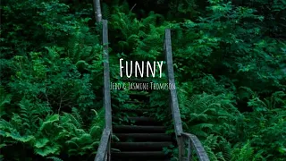 Zedd & Jasmine Thompson -  Funny | 1 Hour Version |