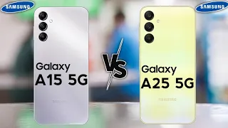 Samsung Galaxy A15 5G Vs Samsung Galaxy A25 5G