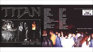 TITAN - Best of 1985 - 2002 (Full album)