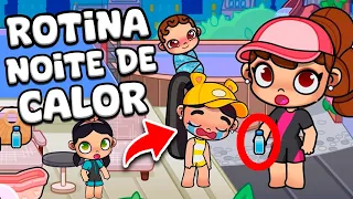 ROTINA NOITE DE CALOR | AVATAR WORLD ROTINAS E HISTÓRIAS