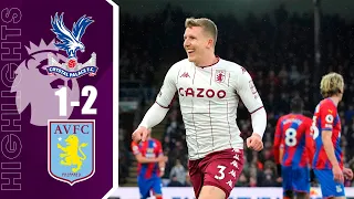 Crystal Palace vs Aston Villa 1-2 Highlights & Goals | 2021 HD