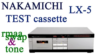 NAKAMICHI LX 5 кассетная дека  тест кассет rmaa и swaptone  Практикум