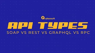 Comparing web API types: SOAP, REST, GraphQL and RPC