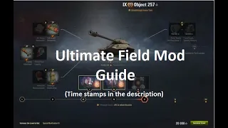 The Ultimate Guide to Field Mods in World of Tanks