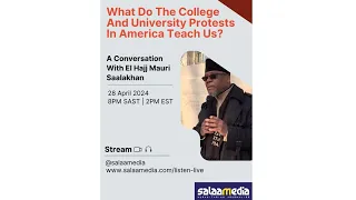 A Conversation with El-Hajj Mauri Saalakhan- 28 April 2024