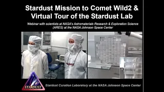 Stardust Mission Overview & Virtual Tour of NASA's Stardust Lab