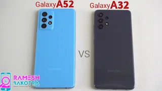 Samsung Galaxy A52 vs Galaxy A32 SpeedTest and Camera Comparison