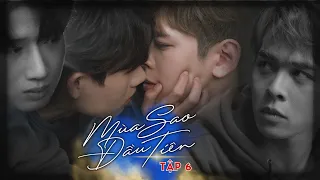 BE YOUR STAR - MÙA SAO ĐẦU TIÊN I Episode 6 [O2 PRODUCTION]