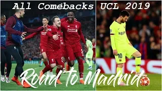 All The Comebacks Of UCL 2019 / Road to Madrid / Cinematic Highlights