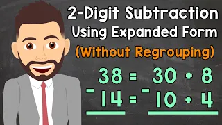 Subtracting 2-Digit Numbers Using Expanded Form (Without Regrouping) | Elementary Math with Mr. J