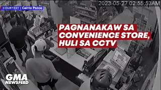 Pagnanakaw sa convenience store, huli sa CCTV | GMA News Feed