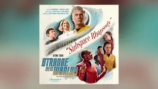 Star Trek Strange New Worlds Season 2 - Subspace Rhapsody - Full Album (Official Video)