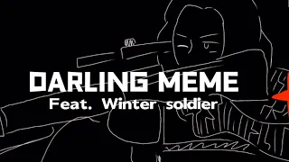 DARLING MEME || Feat. The winter soldier ✪ || First meme || Lazy || GC