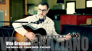 Tuto Guitare #10 - Francis Cabrel - C'est écrit