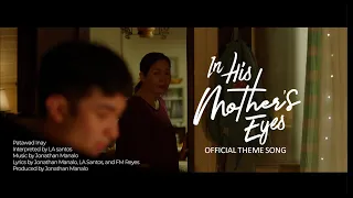 In His Mother's Eyes Official Music Video - "Patawad Inay" by LA Santos